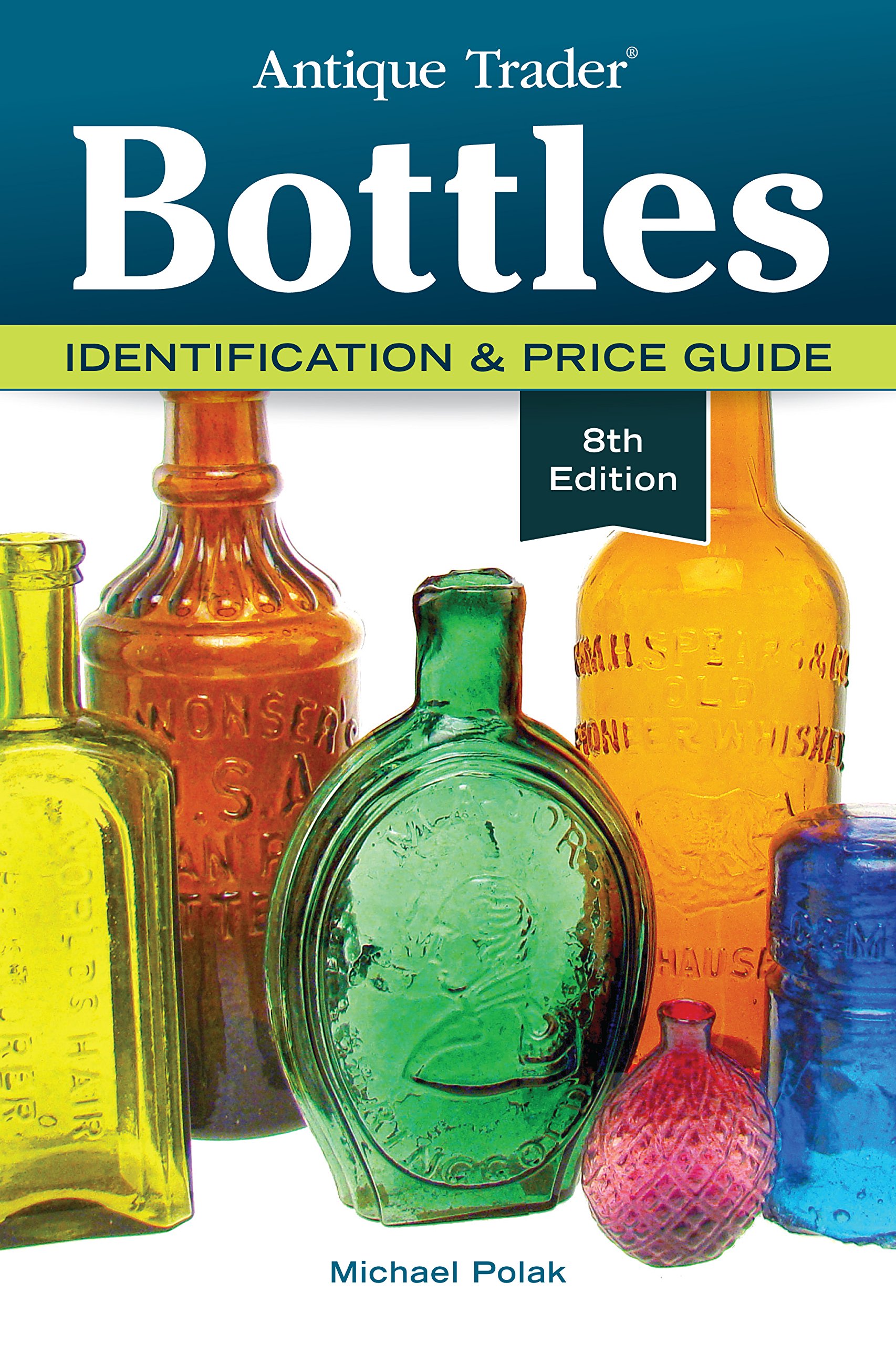 Antique Trader Bottles 2016 Polak