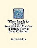 Curating a Tiffany Collection 2015