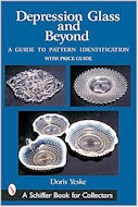 Depression Glass and Beyond (2007)