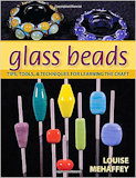 Glass Beads: Tips, Tools, Techniques, 2011